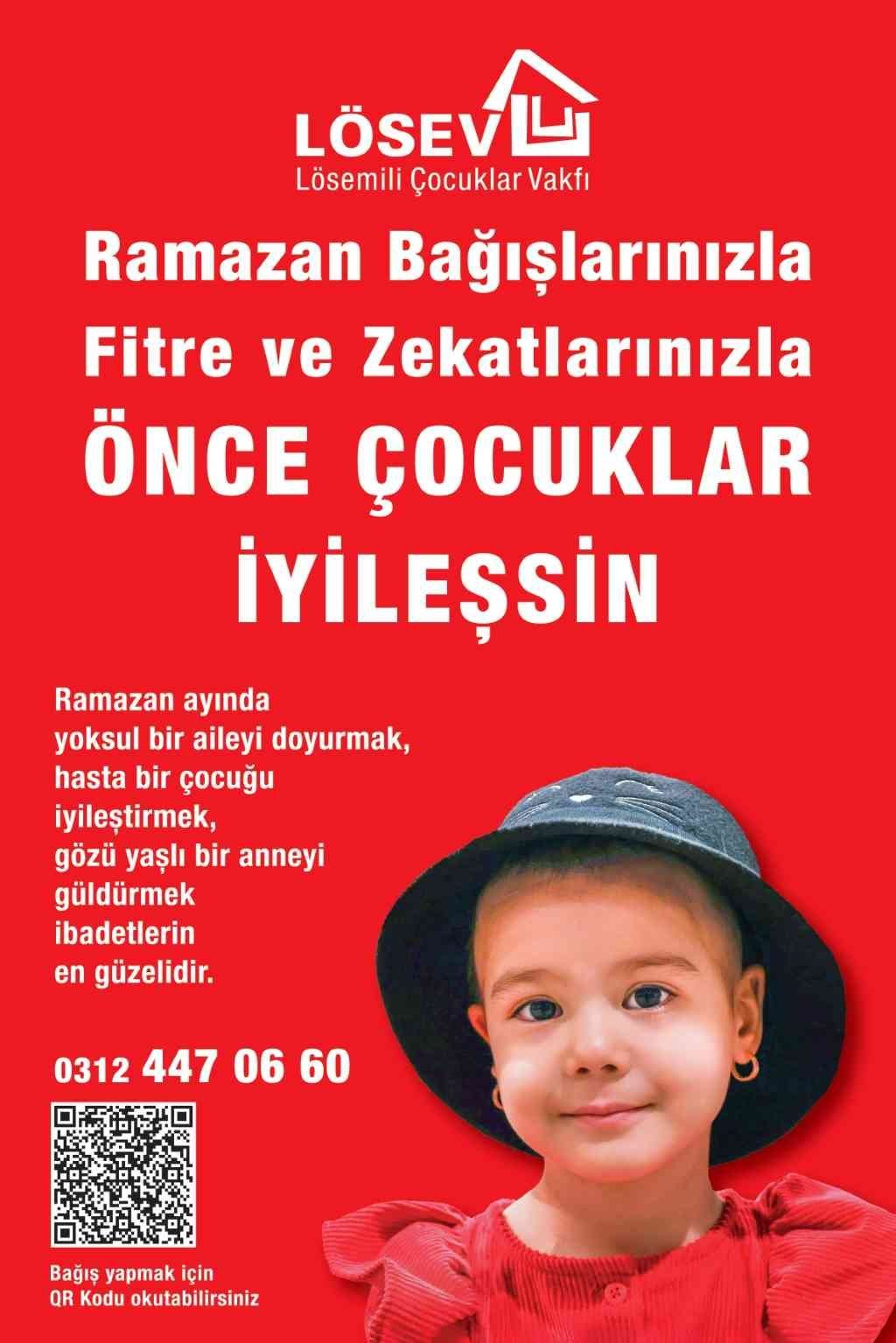 LÖSEV RAMAZAN KAMPANYAMIZA DESTEKLERİNİZİ BEKLİYORUZ