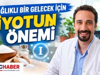 Sağlıklı Bir Gelecek İçin İyotun Önemi - İntroHaber
