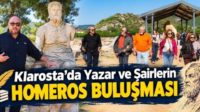 Klaros’ta Yazar ve Şairlerin Homeros Buluşması - İntroHaber